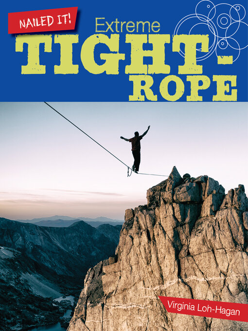 Title details for Extreme Tightrope by Virginia Loh-Hagan - Available